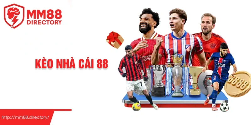 Kèo nhà cái 88